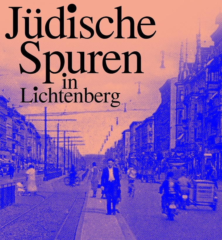 Veranstaltungsplakat Jüdische Spuren in Lichtenberg
